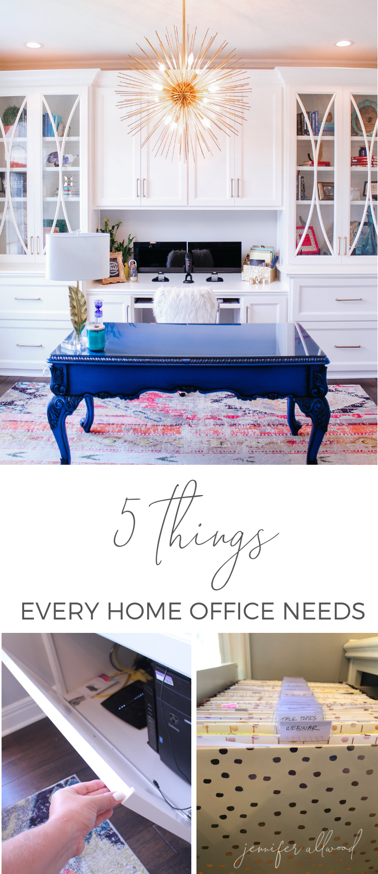 Five Things Every Home Office Needs | Jennifer Allwood