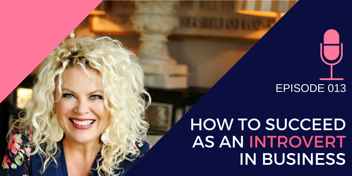 013: How to succeed as an INTROVERT in business