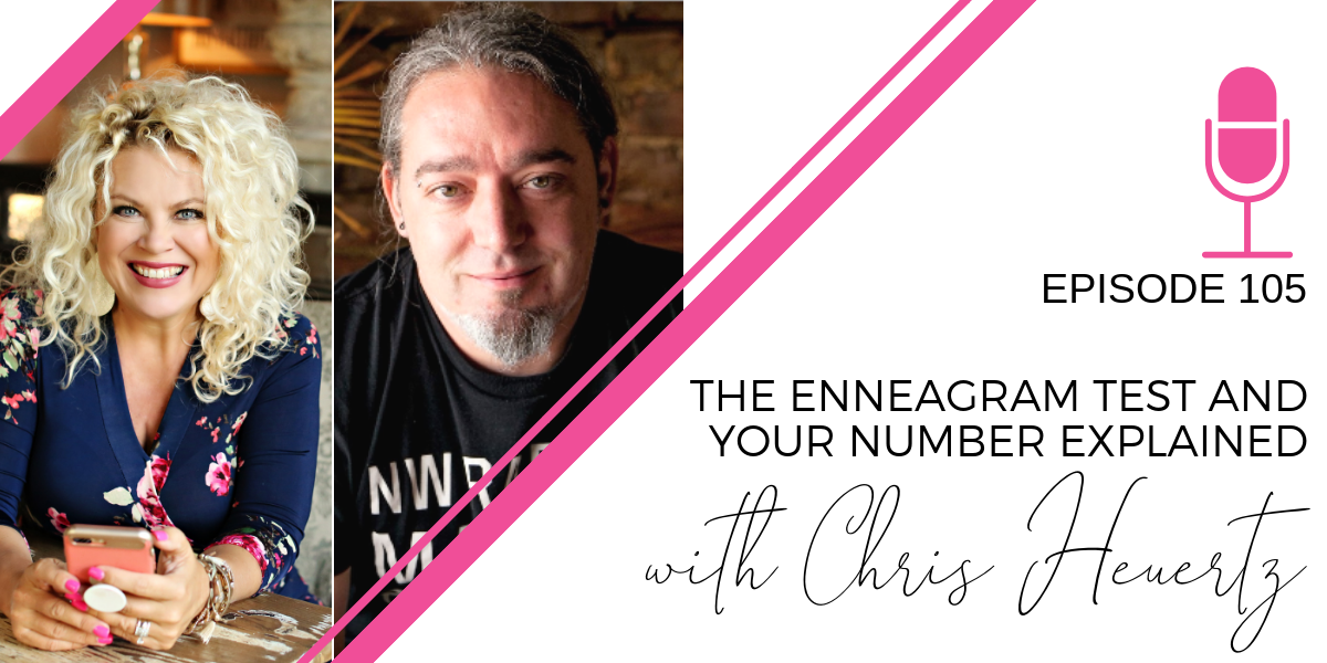 105: The Enneagram Test and Your Number Explained with Chris Heuertz