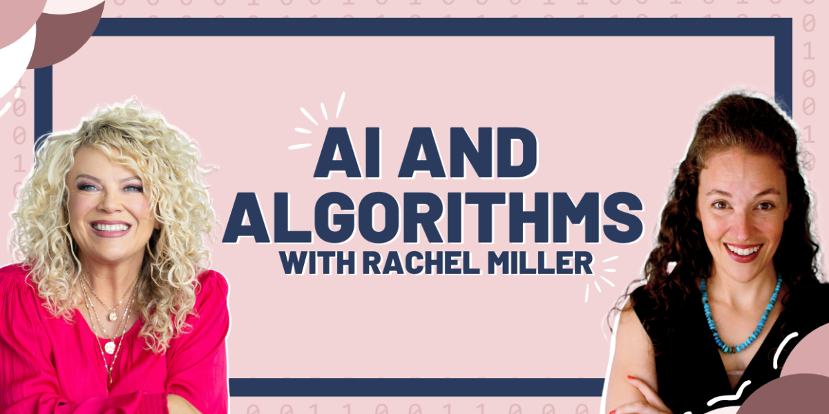 Episode 440 |  AI and Algorithms with Rachel Miller