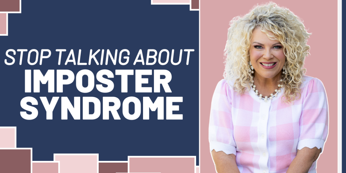 Episode 456 |  Stop Talking About Imposter Syndrome