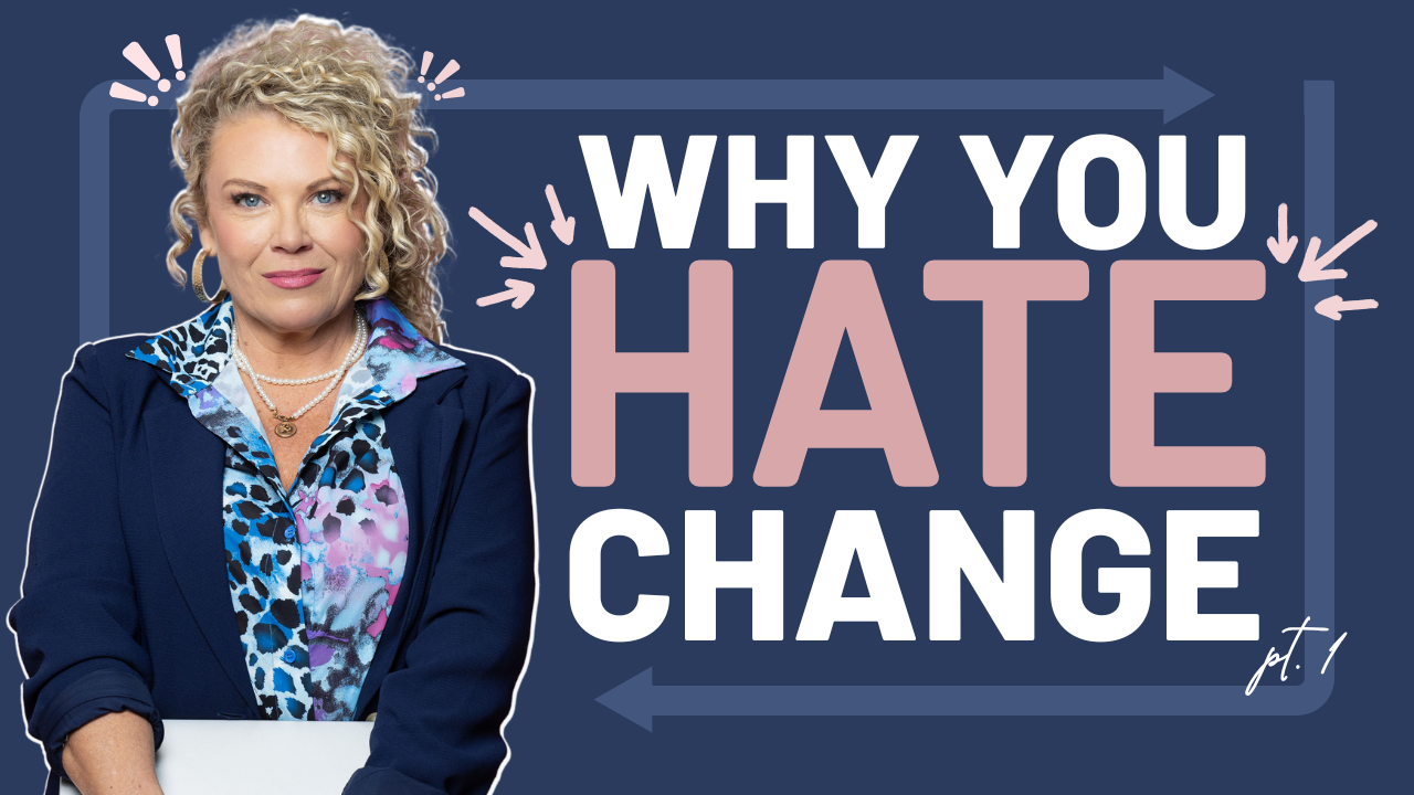 Episode 533 | Why You Hate Change: Part 1